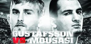 UFC ON FUEL TV: GUSTAFSSON VS MOUSASI